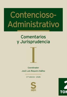 Contencioso Administrativo. Comentarios y Jurisprudencia (2 tomos)