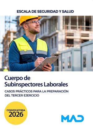Cuerpo de Subinspectores Laborales (Casos prácticos), Escala de Seguridad y Salud de la...