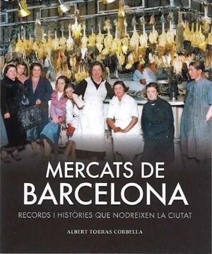 Els mercats de Barcelona