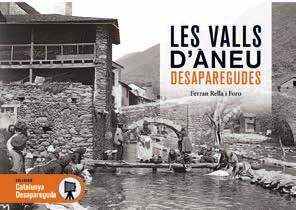 Les Valls d'Àneu desaparegudes