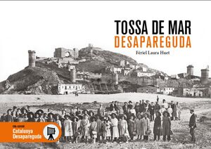 Tossa de Mar desapareguda