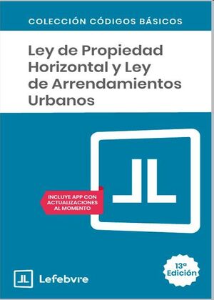 Ley Propiedad Horizontal y Ley Arrendamientos