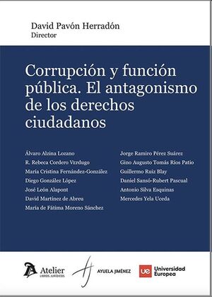 Corrupción y función pública. El antagonismo de los derechos ciudadanos
