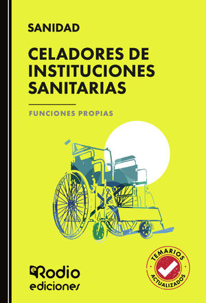 Celadores de Instituciones Sanitarias. Funciones Propias