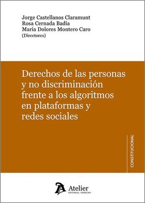Derechos de las personas y no discriminación frente a los algoritmos en plataformas y redes...