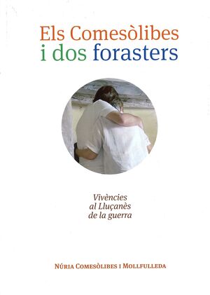 Els Comesòlibes i dos forasters
