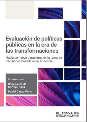 Evaluación de políticas públicas en la era de las transformaciones
