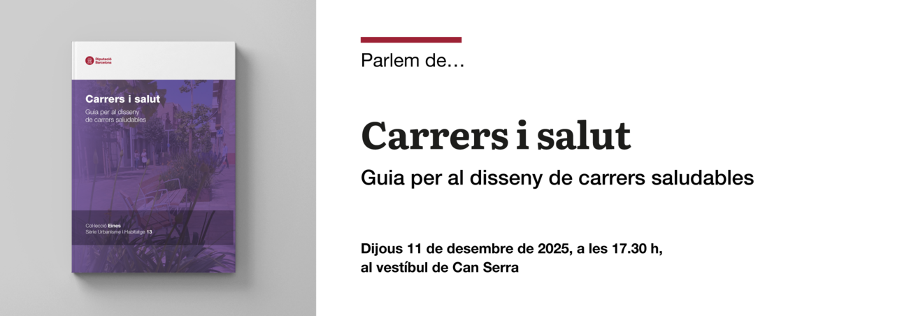 Parlem de... carrers i salut
